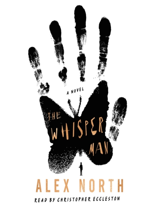 Title details for The Whisper Man by Alex North - Available